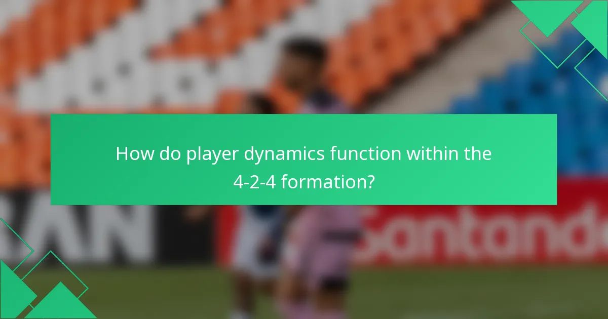 How do player dynamics function within the 4-2-4 formation?