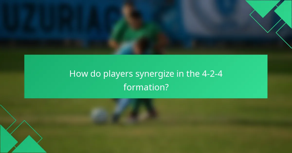 How do players synergize in the 4-2-4 formation?