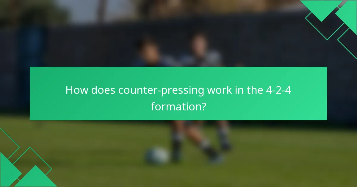 How does counter-pressing work in the 4-2-4 formation?