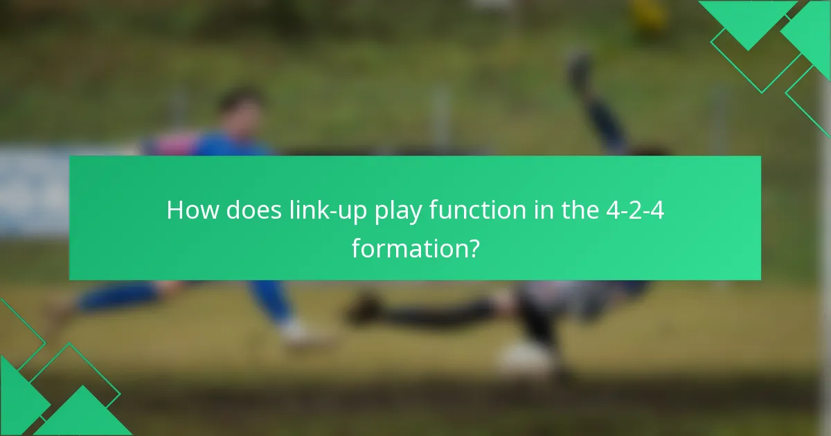 How does link-up play function in the 4-2-4 formation?