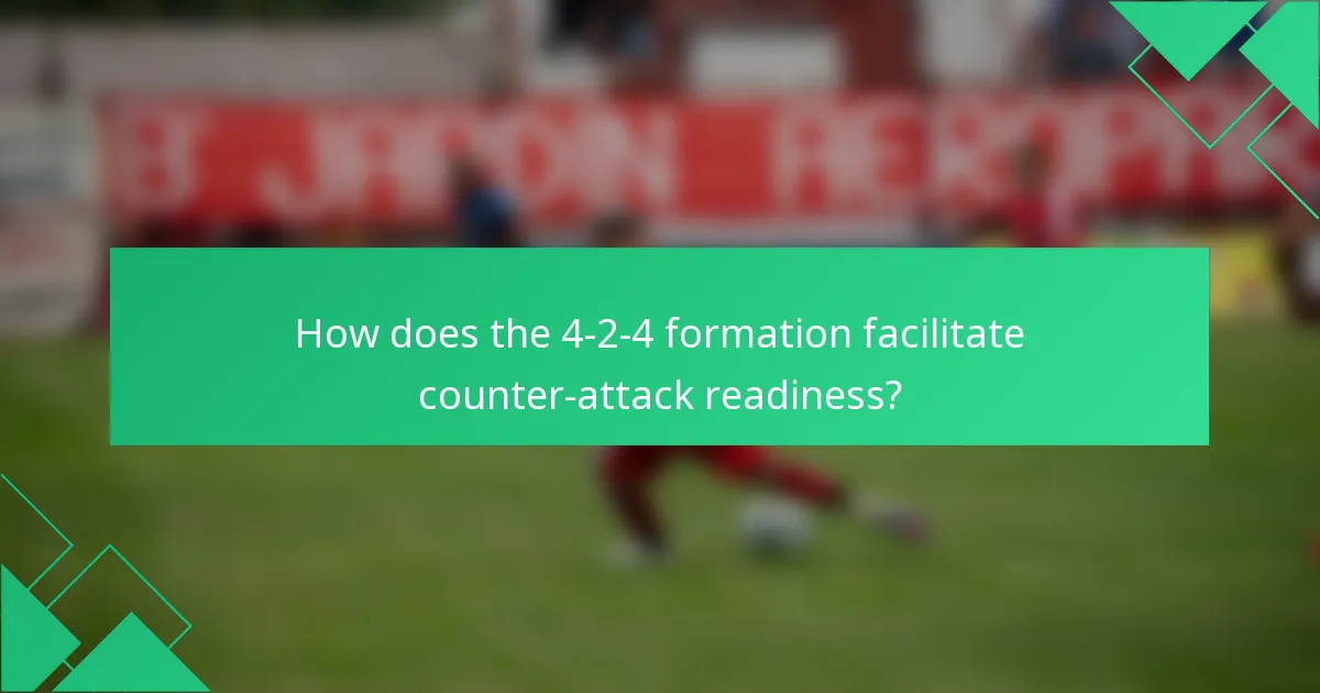 How does the 4-2-4 formation facilitate counter-attack readiness?