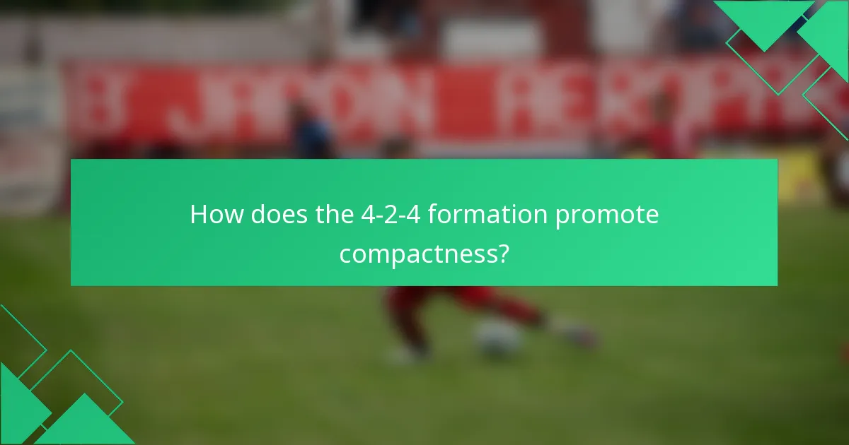 How does the 4-2-4 formation promote compactness?