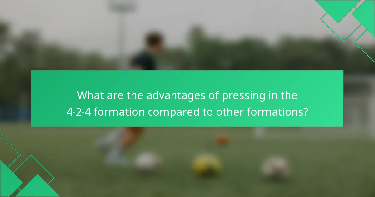What are the advantages of pressing in the 4-2-4 formation compared to other formations?