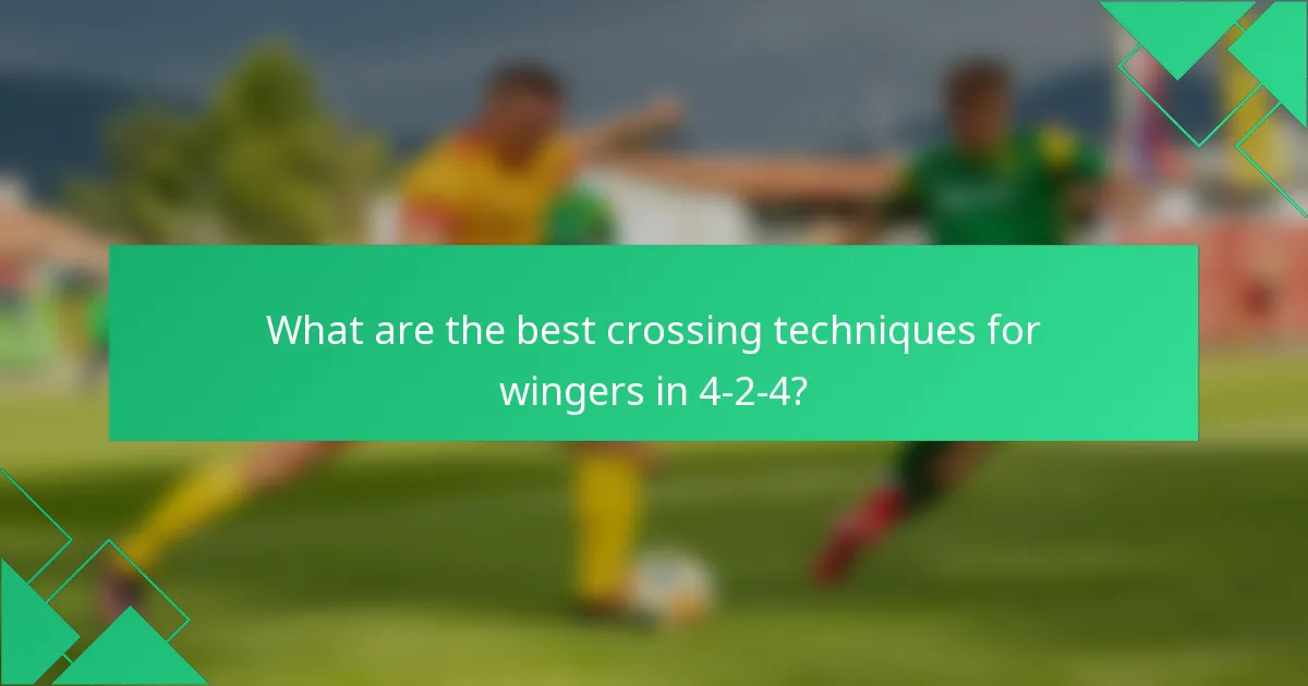 What are the best crossing techniques for wingers in 4-2-4?