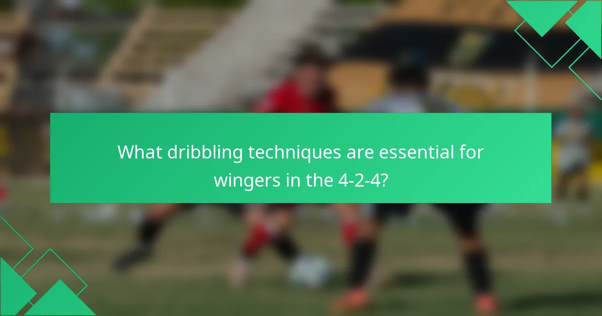What dribbling techniques are essential for wingers in the 4-2-4?