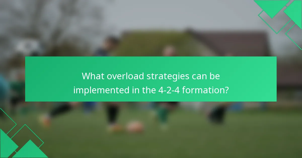 What overload strategies can be implemented in the 4-2-4 formation?